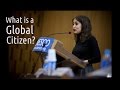 Global citizenship is…