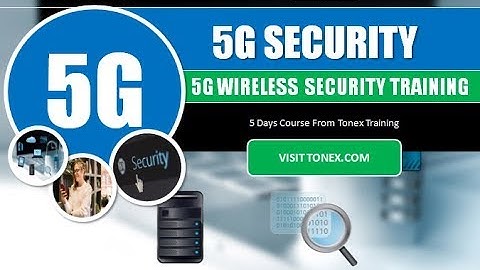 5G Wireless Security Training : Tonex Training