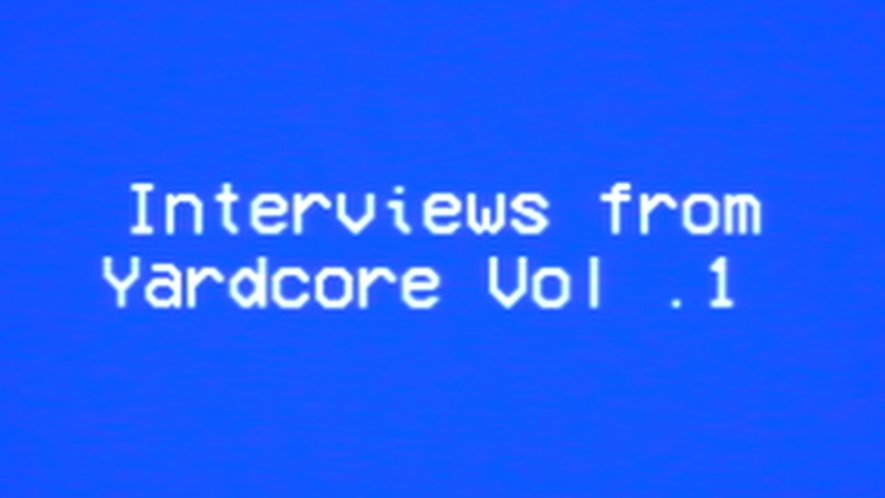 Interviews from Yardcore Vol. 1 (2024) | An Impromptu Documentary