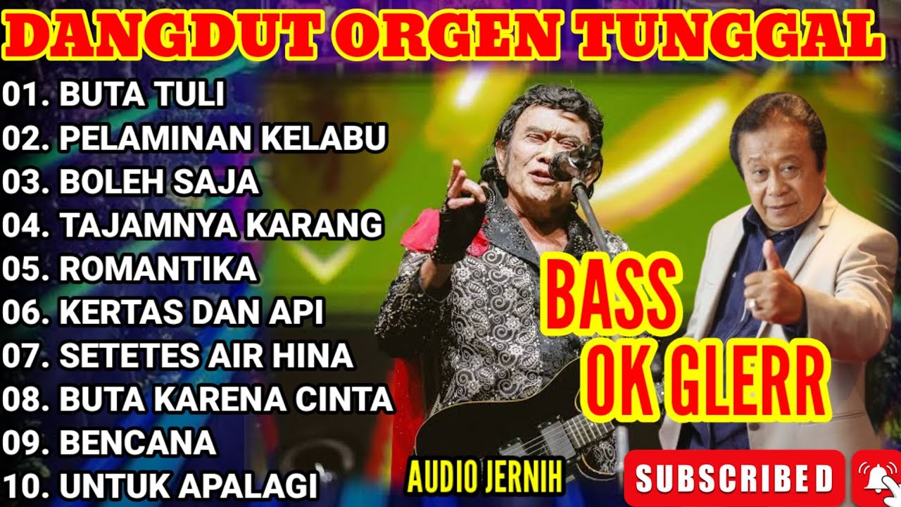 ORGEN TUNGGAL KOLEKSI LAGU LAWAS RHOMA IRAMA DAN MANSYUR S