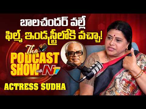 Artist Sudha About Director Balachander ? | Artist Sudha Podcast || @NTVENT