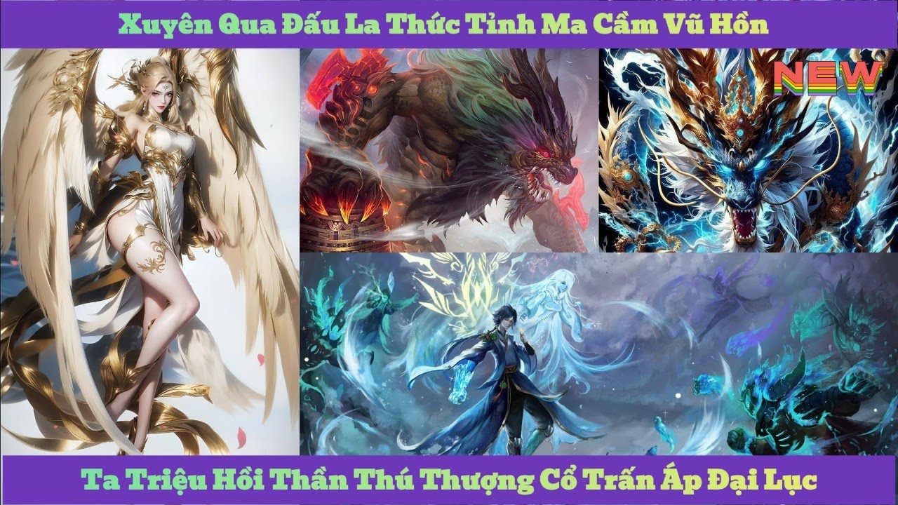 P2💥Đấu La Xuyên Qua Thức Tỉnh Ma Cầm Vũ Hồn, Ta Triệu Hồi Thần Thú Trấn Áp Đại Lục
