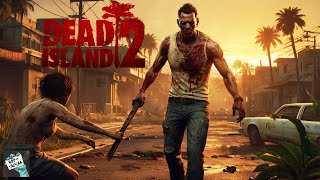 СОВМЕСТНОЕ ПРОХОЖДЕНИЕ | DEAD ISLAND 2 #2🔥🔥🔥