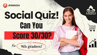 Grade 9 Social Studies Quiz 🧠📚 | 30 Questions (History 🌍 Geography Civics 🏛 Economics 💰) | JesmaEdu screenshot 1