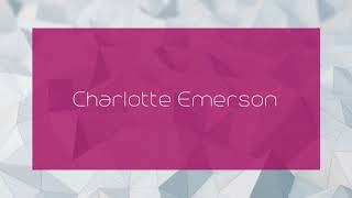 Charlotte Emerson - Appearance