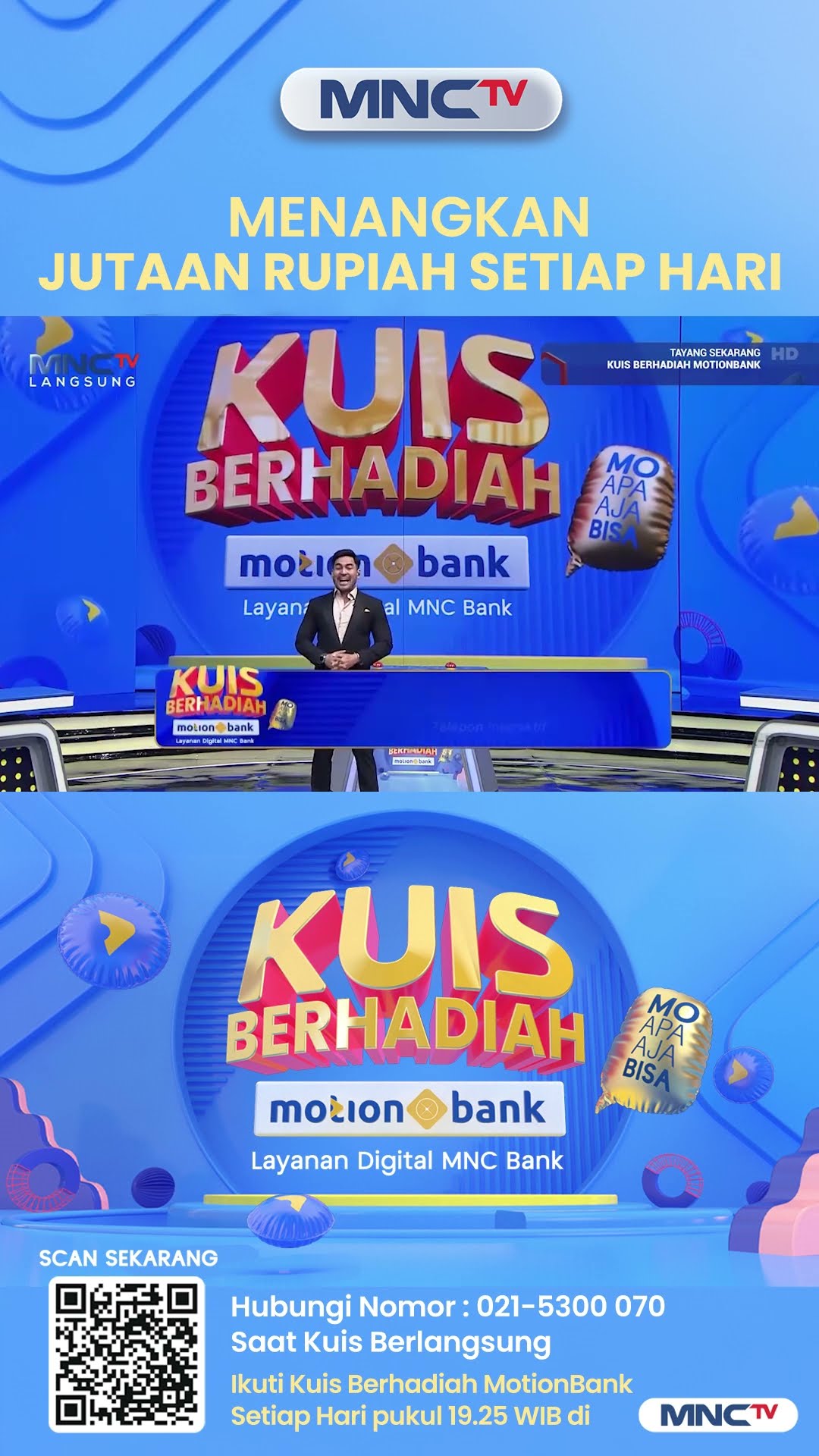 Menangkan jutaan Rupiah setiap hari di Kuis Berhadiah MotionBank pukul 19.25-19.30 WIB di MNCTV ??