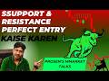 SUPPORT AND RESISTENT TRADING STRATEGY KAISE LAGAYE | PROSEN'S MARKET TALKS | TRADING FOR BEGINNERS