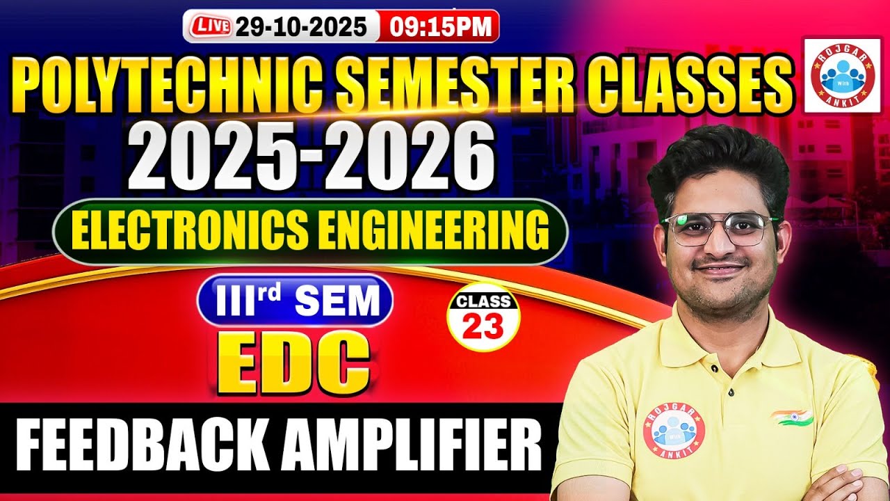 Polytechnic 3rd Semester Electronics Engineering | EDC | Feedback Amplifier | BTEUP 3rd Semester