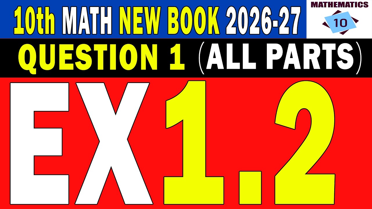 Class 10th Maths New Book Exercise 1.2 | Unit 1 Ex 1.2 Question no. 1 Class 10 PTB | 2026 | Solution