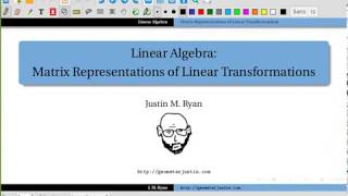 Linear Algebra: Matrix Representations of Linear Transformations