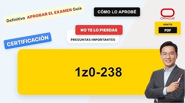 1z0-238 Preguntas y Respuestas del Examen Real | Guía Completa de Preparación para el Examen (con p