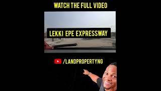 THE NEW LOOK OF LEKKI EPE EXPRESSWAY IN 2022