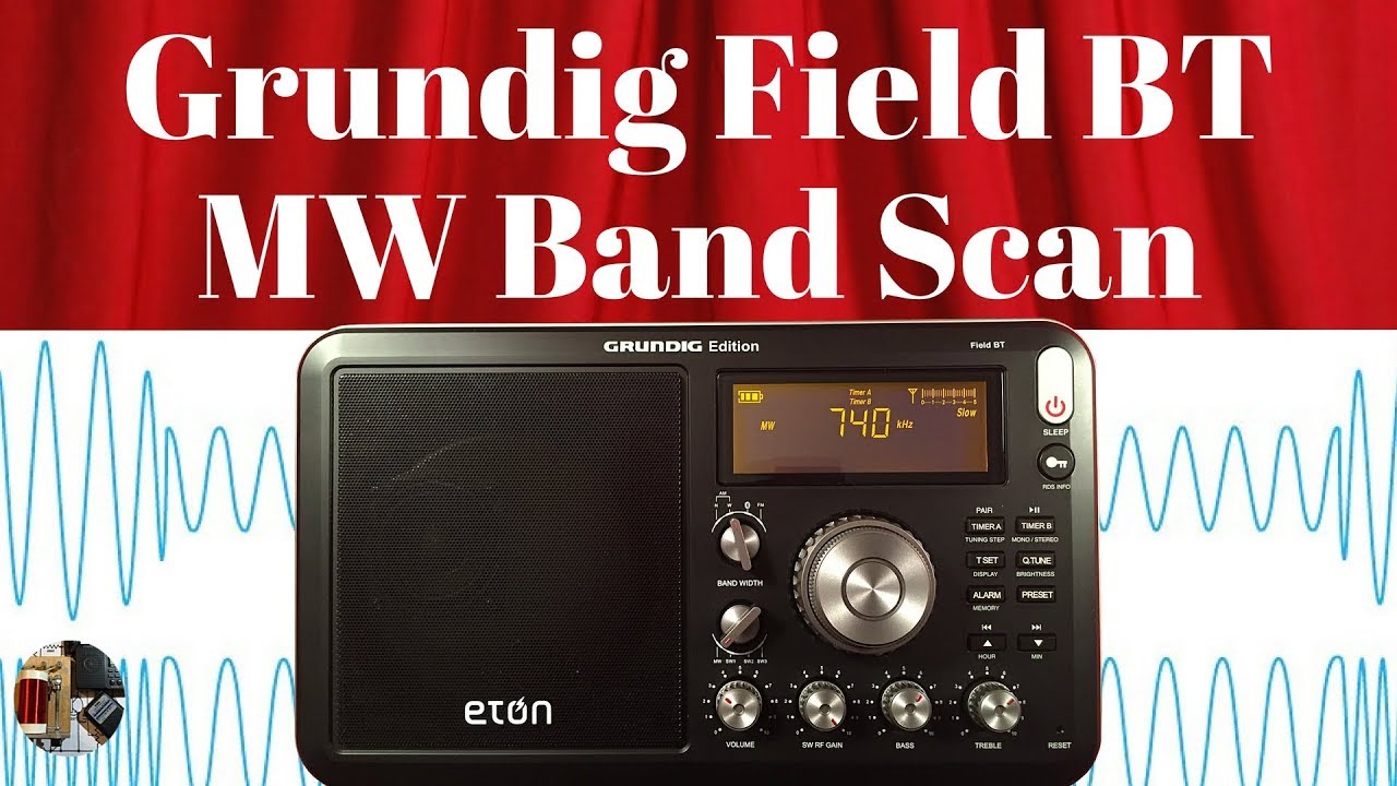 Eton Grundig Edition Field BT Evening Medium Wave Band Scan - YouTube