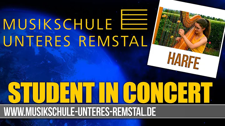 Student In Concert | Deborah Haag | Harfe | Musiks...