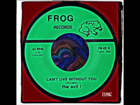 The Evil I — The Evil I - Can't Live Without You{1966}