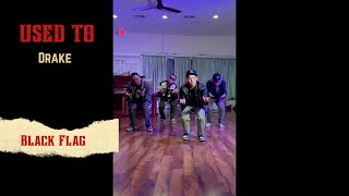 Used To | Drake | Anthony Wey Choreography