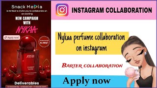 Nykaa perfume collaboration | instagram barter collaboration| how to collaborate with brands
