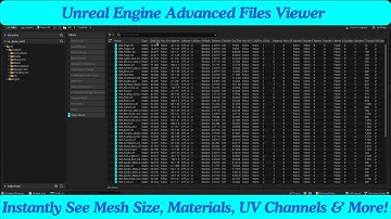 Unreal Engine Advanced Files Viewer | Instantly See Mesh Size, Materials, UV Channels & More!