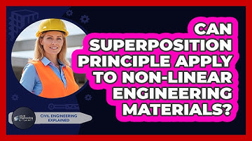 Can Superposition Principle Apply To Non-Linear Engineering Materials?