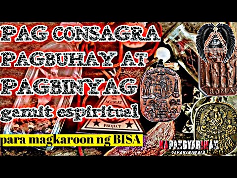 Pag consagra pagbuhay pag binyag ng mga gamit espiritual