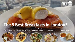 THE FIVE BEST BREAKFASTS IN LONDON 2022 - Review of some tasty early morning dishes