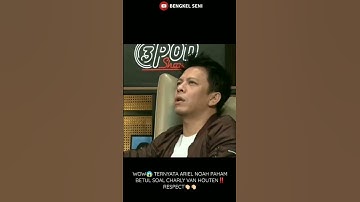 Thumbnail of MOMEN LANGKA‼️ ARIEL NOAH BICARA TENTANG CHARLY VAN HOUTEN & ST12 #shorts