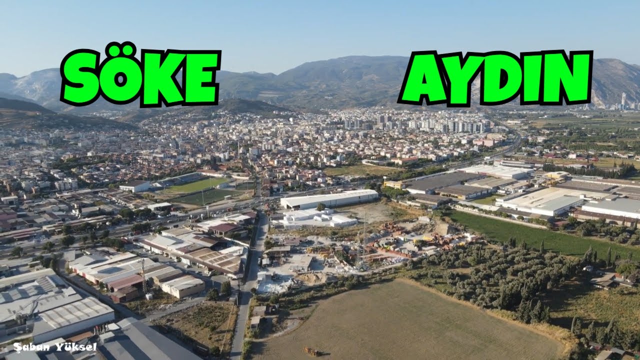 SÖKE AYDIN HAVADAN GÖRÜNÜM