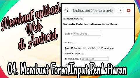 Cara Membuat Web html di Android | 04. Membuat Form Formulir Pendaftaran | Pendaftaran Siswa