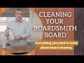 Cleaning your boardsmith board