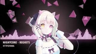 Nightcore - Regrets