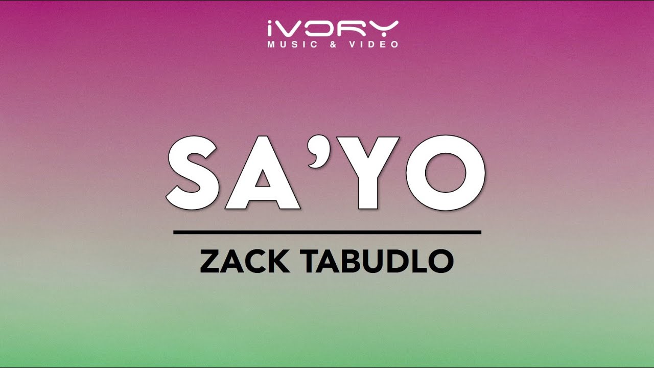 Watch Zack Tabudlo - Sa'yo (Official Lyric Video) on YouTube