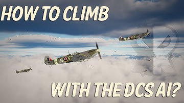 How to climb with the DCS AI
