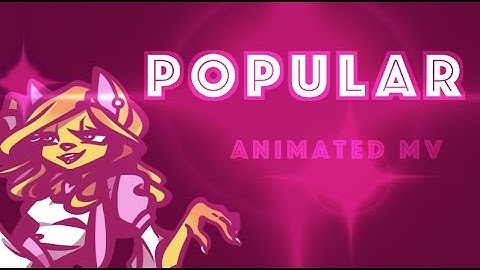 Popular Intro (Animated MV) || LPS:POPULAR