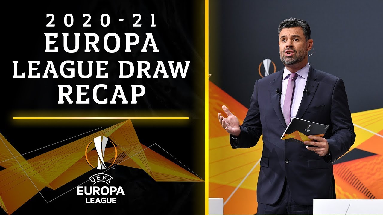 2020-21 UEFA Europa League Draw Recap | UCL on CBS Sports ...