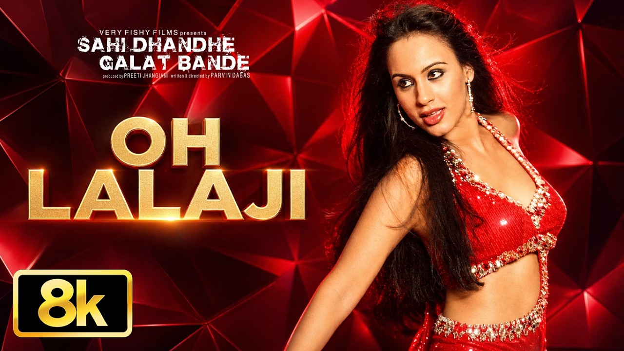 Oh Lalaji 8K Video Song | Sahi Dhandhe Galat Bande | Master Mahavir Chopra