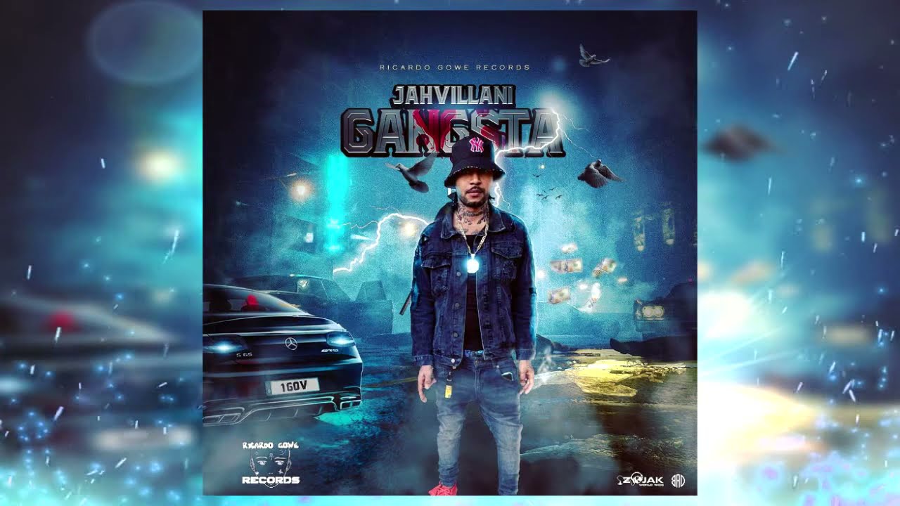 Jahvillani Gangsta Official Audio Youtube Jahvillani Gangsta Official Audio Youtube