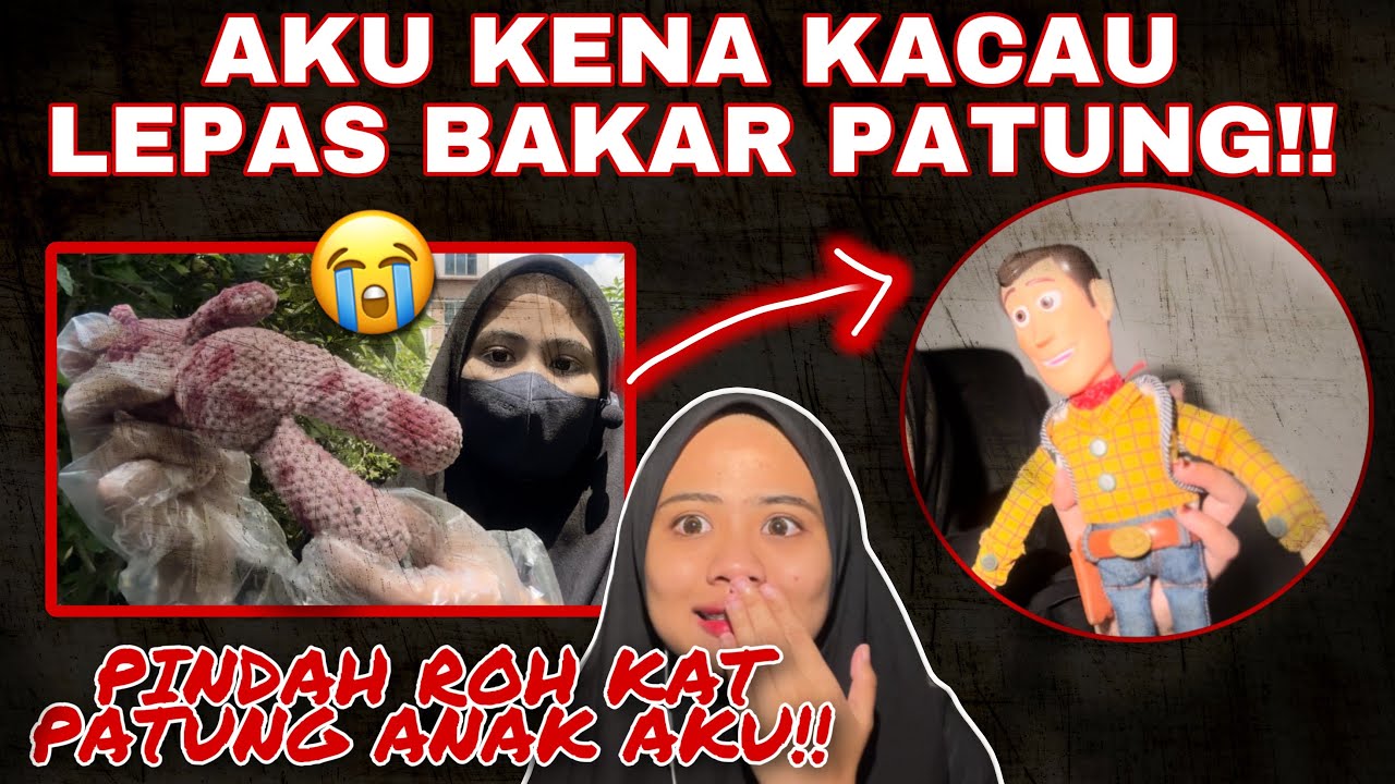 AKU KENA KACAU LEPAS BAKAR PATUNG SANTAU‼️ PINDAH ROH KAT PATUNG ANAK AKU 😭