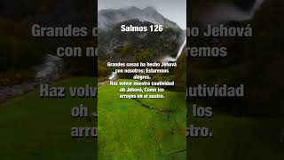 Salmos 126 cuando Jehová hiciere tornar nuestra cautividad de Sion