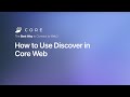 How to use discover in core web