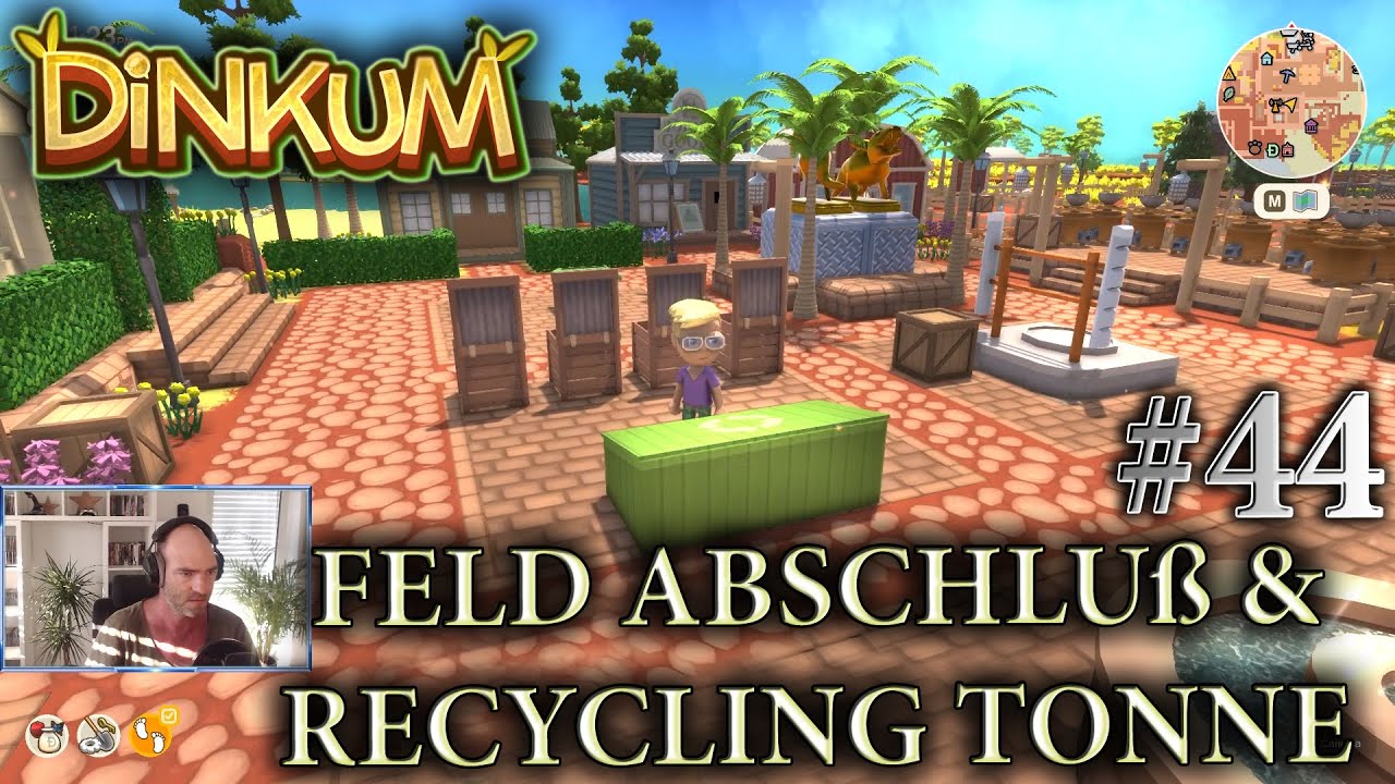 Dinkum Plantagenumbau und Recycling Container 44 Lets Play Deutsch