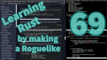 [Rust Programming] Learning to make a Roguelike - Day 69