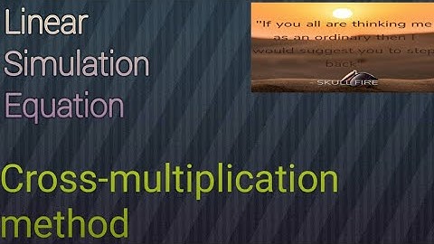 Linear Simultaneous equation (cross-multiplication method)