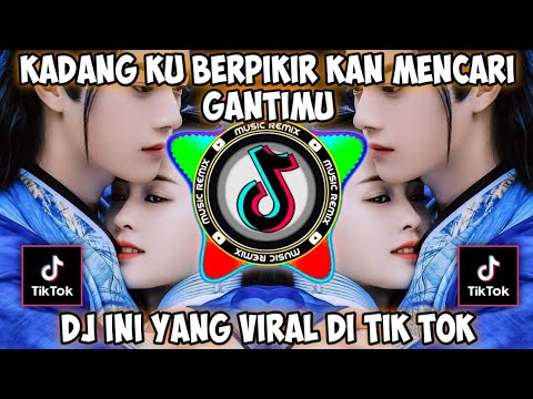 DJ KADANG KU BERPIKIR KAN MENCARI GANTIMU | SUMPAH BENANG EMAS X DJ MELODY KUCING GARONG JEDAG JEDUG