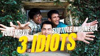 3 Idiots 2009 Subtitle Indonesia Film Lengkap HD