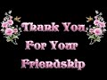 Thank you for your friendship  djsudi