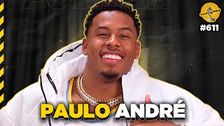 PAULO ANDRÉ - Podpah #611