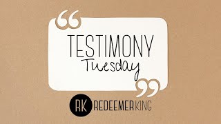 Testimony Tuesday - Liam