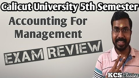 Exam Review|Accounting For Management|Calicut University Bcom 5th Semester