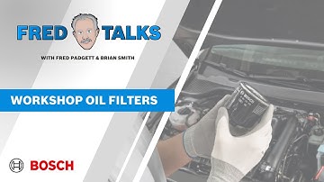 FRED TALKS: Bosch Workshop Oil Filters
