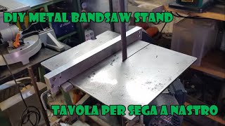DIY - BANDSAW STAND (Tavola per Sega a Nastro)
